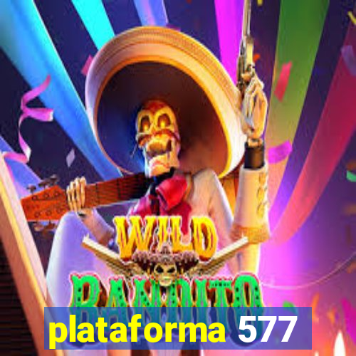 plataforma 577